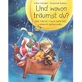 Und wovon tr�umst du?: oder: Deinen Traum halte fest, vielleicht wird er wahr