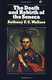 The Death and Rebirth of the Seneca