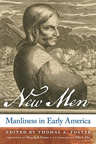 New Men: Manliness in Early America