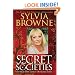Secret Societies...and How They Affect Our Lives Today