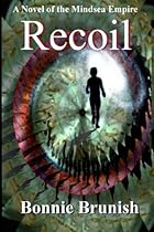 Recoil (The Mindsea Empire) (Volume 1) Recoil (The Mindsea Empire) (Volume 1)