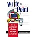 Write to the Point