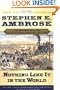Nothing Like It In the World: The Men Who Built the Transcontinental Railroad 1863-1869
