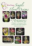 Simple Floral Designs with Armatures