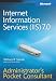 Internet Information Services (IIS) 7.0 Administrator's Pocket Consultant