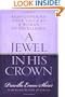 A Jewel in His Crown: Rediscovering Your Value As a Woman of Excellence