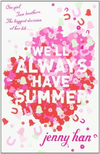 We'll Always Have Summer by Han, Jenny (2012) Paperback