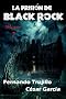 La prisi�n de Black Rock. Volumen 2