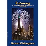 Getaway (I Found My Heart In San Francisco: Book Seven)