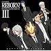 �ƒ닳�t�q�b�g�}��REBORN!�����L�����\��SINGLE��S�WIII