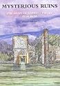 Mysterious Ruins: The Story of Sopwell Priory, St.Albans