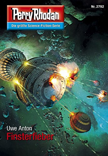 Perry Rhodan 2792: Finsterfieber (Heftroman): Perry Rhodan-Zyklus 