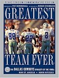 The Greatest Team Ever: The Dallas Cowboys Dynasty of the 1990s Norm Hitzges