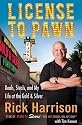 License to Pawn: Deals, Steals, and My Life at the Gold & Silver
