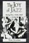 The Joy of Jazz: Swing Era, 1935-1947