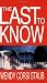 The Last To Know