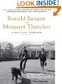 Ronald Reagan and Margaret Thatcher: A Political Marriage