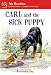 Carl and the Sick Puppy (My Readers) Carl and the Sick Puppy (My Readers)