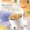 Recettes pour b�b�s et enfants