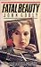 Fatal Beauty (Mass Market Paperback)