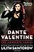 Dante Valentine: The Complete Series