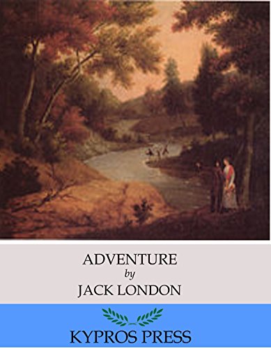 Adventure, by Jack London