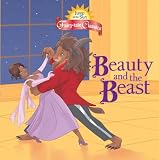 Jump at the Sun: Beauty and the Beast - Fairy-TaleClassics (Jump at the Sun Fairy-Tale Classics)