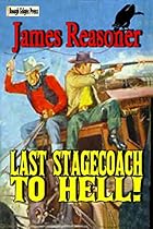 Last Stagecoach to Hell! Last Stagecoach to Hell!