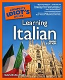 The Complete Idiot's Guide to Learning Italian, 3rd Edition