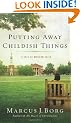 Putting Away Childish Things: A Tale of Modern Faith