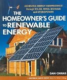 The Homeowner's Guide to Renewable Energy