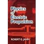 Physics of Electric Propulsion