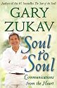 Soul to Soul: Communications from the Heart