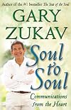 Soul to Soul: Communications from the Heart