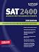 Kaplan SAT 2400, 2008 Edition: Advanced Prep for Advanced Students (Kaplan New Sat 2400)
