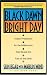  : Black Dawn, Bright Day : Indian Prophecies for the Millennium That Reveal the Fate of the Earth