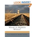 What Is Worth While?