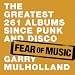 Fear Of Music: The 261 Greatest Albums Since Punk and Disco