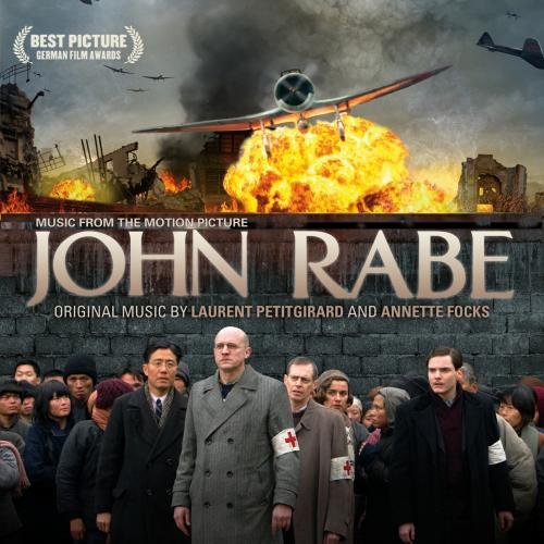John Rabe: Music From the Motion Picture Laurent Petitgirard Annette Focks