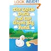 The Little Duck and The Great Big Pond (Fun Rhyming Children's Books)