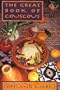 The Great Book of Couscous: Classic Cuisines of Morocco, Algeria and Tunisia