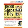 10,000 Steps a Day to Your Optimal Weight: Walk Your Way to Better Health