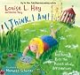 I Think I Am
