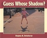 Guess Whose Shadow?
