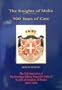 Knights of Malta: 900 Years of Care