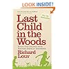 Last Child in the Woods: Saving Our Children from Nature-deficit Disorder