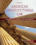 American Constitutional Law, Volume I: Sources of Power and Restraint
