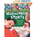 Read and Write Sports: Readers Theatre and Writing Activities for Grades 3-8 by Anastasia Suen
