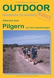 Pilgern auf den Jakobswegen title=