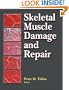 Skeletal Muscle Damage and Repair:Mechanisms & Interventions